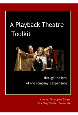 A Playback Theatre Toolkit through the lens of one company's perspective